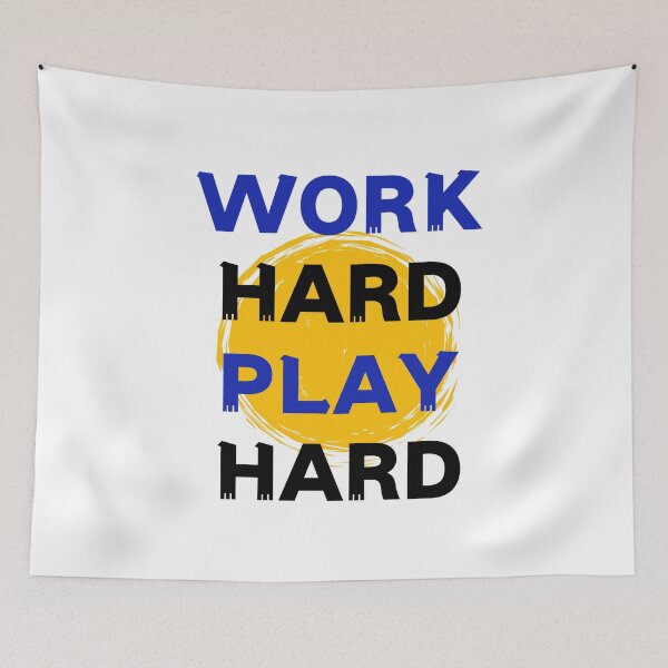 Item preview, WORK HARD PLAY HARD designed and sold by tayaan.