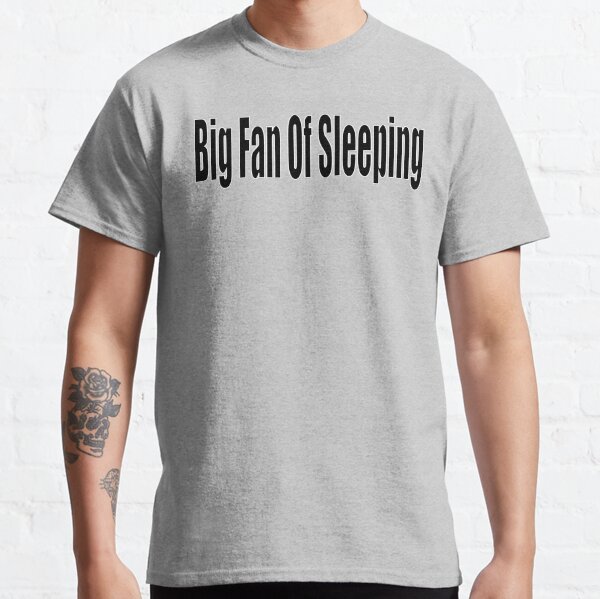 Item preview, Big Fan of Sleeping. designed and sold by gallelife.