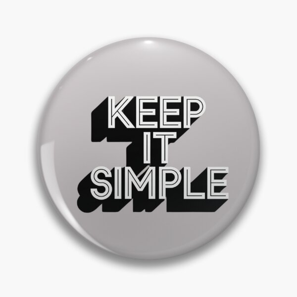 Item preview, Keep It Simple, Minimalistic, Clarity, simplicity, Easier designed and sold by Right-UR.