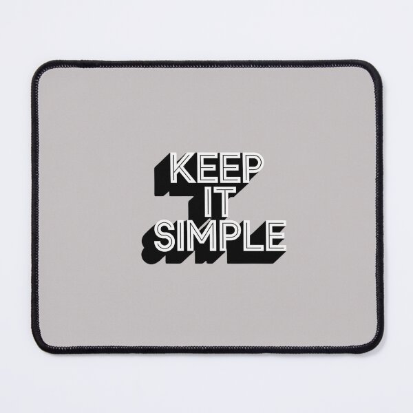 Item preview, Keep It Simple, Minimalistic, Clarity, simplicity, Easier designed and sold by Right-UR.