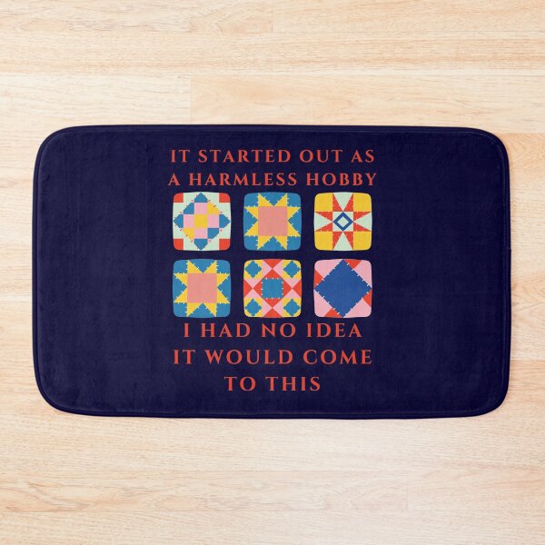 Item preview, It Started Out As A Harmless Hobby Quilting - Funny Quilter designed and sold by Wiss2Arts.