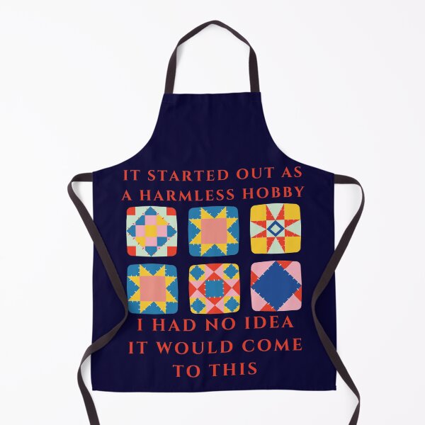 Item preview, It Started Out As A Harmless Hobby Quilting - Funny Quilter designed and sold by Wiss2Arts.