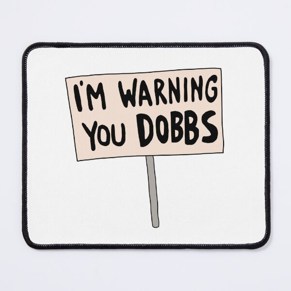 Item preview, I'm Warning You Dobbs designed and sold by mirmirladybug.