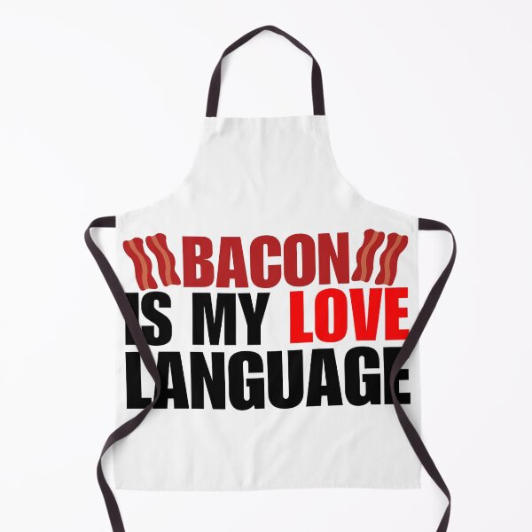 Item preview, Bacon Is My Love Language designed and sold by NearlyEverythin'.