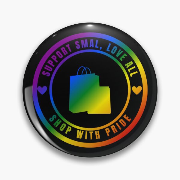 Item preview, Support Small, Love All, Shop with Pride Slogan, LGBTQ Graphic, Classic Flag Graphic, Small Business Owner, Shopping, Local Shops, Local Community, LGBTQ Community,  designed and sold by PrideBeProud.