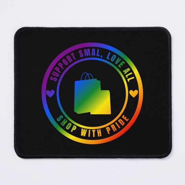 Item preview, Support Small, Love All, Shop with Pride Slogan, LGBTQ Graphic, Classic Flag Graphic, Small Business Owner, Shopping, Local Shops, Local Community, LGBTQ Community, designed and sold by PrideBeProud.