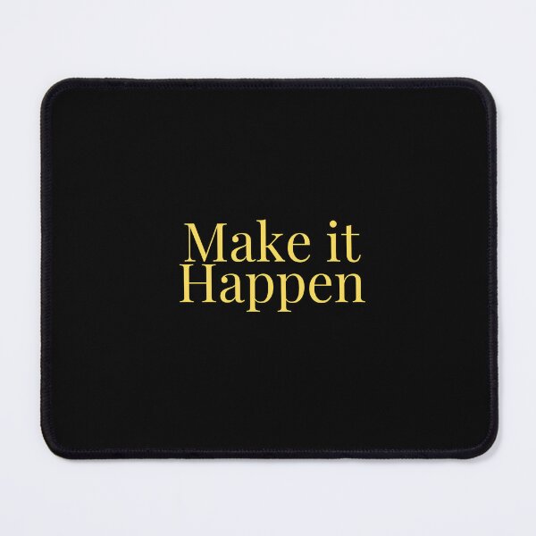 Item preview, Make it - Motivational quote designed and sold by Naquo.