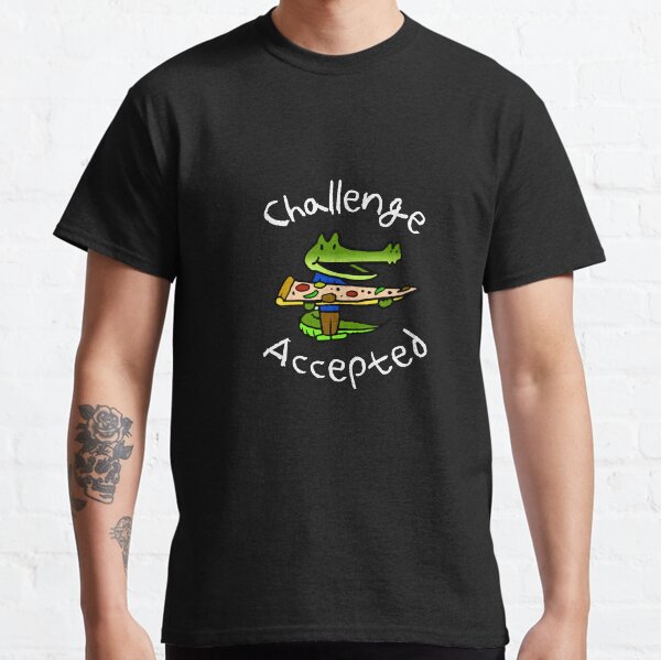 Item preview, Challenge Accepted. designed and sold by Domibot100.