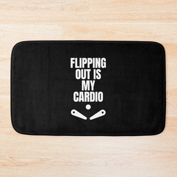 Item preview, Funny Pinball Enthusiast Sayings - Flipping Out is My Cardio designed and sold by FarmOfCuties.