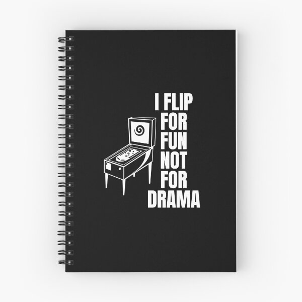 Item preview, I Flip for Fun, Not for Drama - Funny Pinball Lover designed and sold by FarmOfCuties.