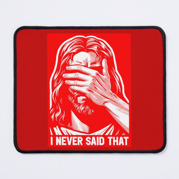 Item preview, Jesus Never Said That designed and sold by plushism.