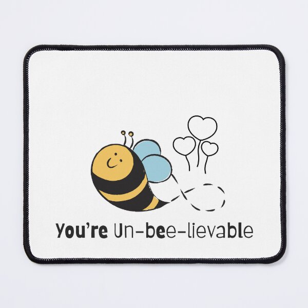 Item preview, You Are un-bee-lievable – Inspirational Bee Design for Nature Lovers and Perfect for You Loved designed and sold by Memorph.