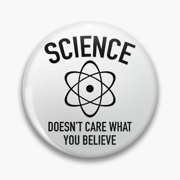 Item preview, Science Doesn't Care What You Believe designed and sold by Angry Swan Designs.