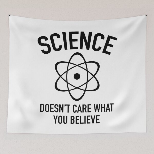 Item preview, Science Doesn't Care What You Believe designed and sold by Angry Swan Designs.