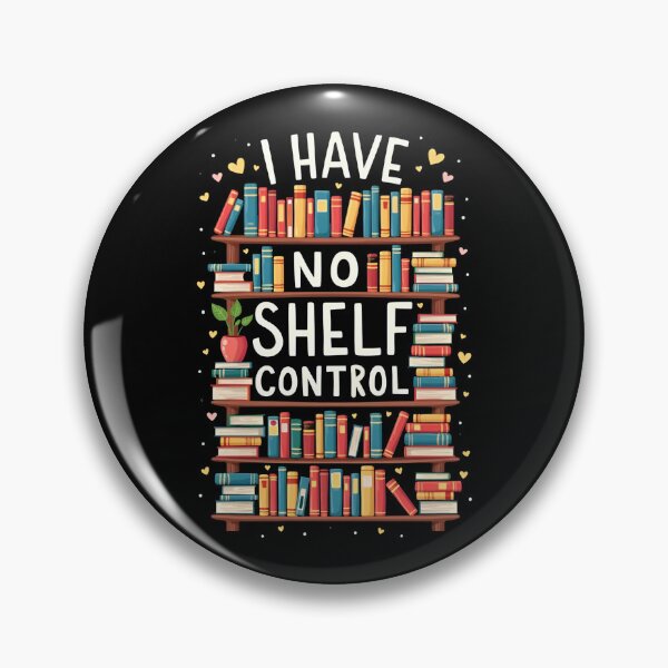 Item preview, I Have No Shelf Control Funny Library Reading Lovers  designed and sold by Blok45.