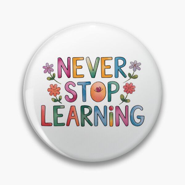 Item preview, Never stop learning designed and sold by nimmitrends.