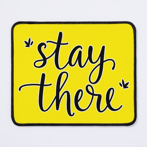 Item preview, stay there designed and sold by aliraweb.