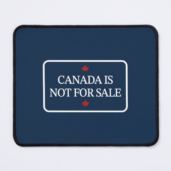 Item preview, Canada Is Not For Sale Sign designed and sold by ArtCounts.