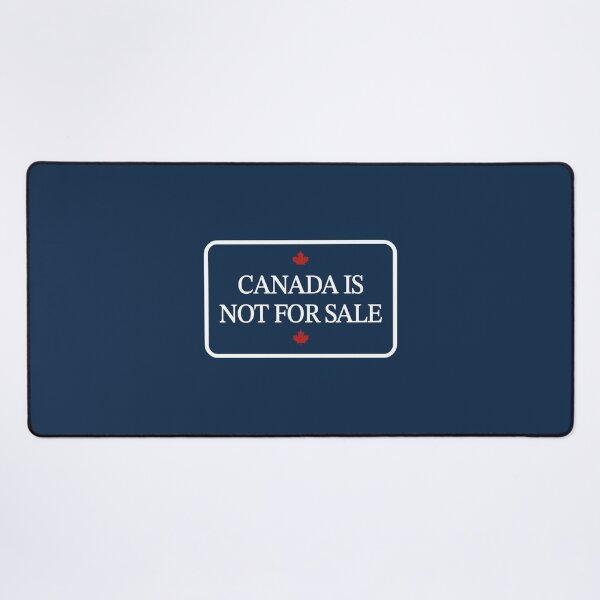 Item preview, Canada Is Not For Sale Sign designed and sold by ArtCounts.