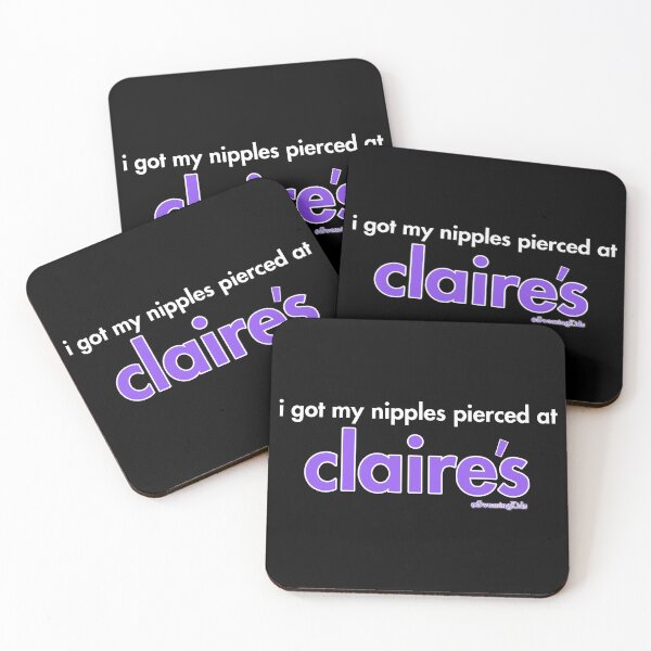 Item preview, I got my nipples peirced at Claire's designed and sold by SwearingKids.