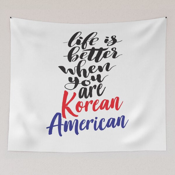 Item preview, Korean American Life is Better When You Are Korean American designed and sold by ProjectX23.