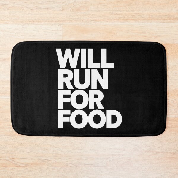 Item preview, Will Run For Food Runner Joke designed and sold by DomTeesHaven.