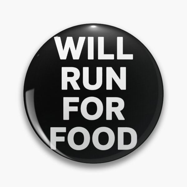 Item preview, Will Run For Food Runner Joke designed and sold by DomTeesHaven.