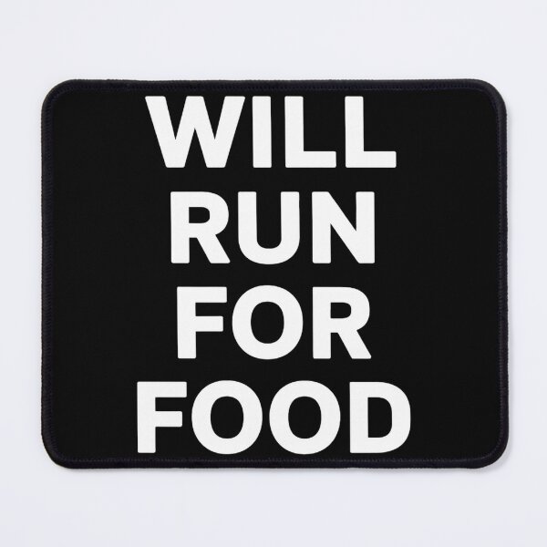 Item preview, Will Run For Food Runner Joke designed and sold by DomTeesHaven.