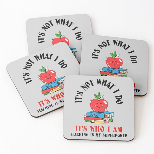 Item preview, It’s Not What I Do, It’s Who I Am Teacher Appreciation T-Shirt designed and sold by TeesByOquad.