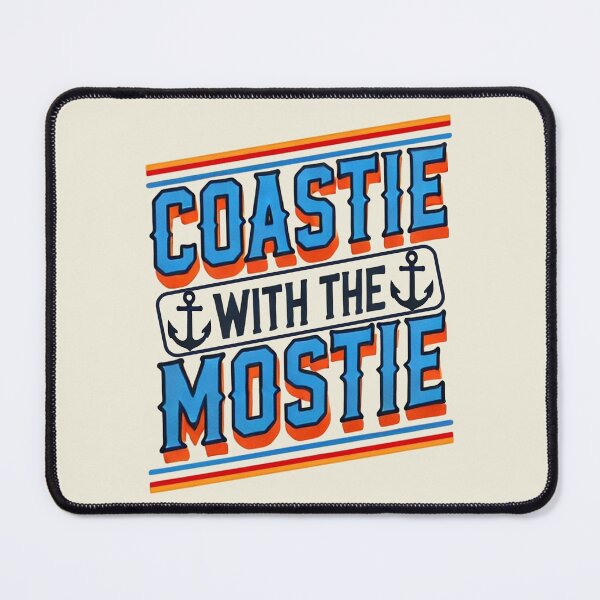 Item preview, Coastie with the Mostie – Funny Coast Guard Humor Design designed and sold by Vectored Designs.