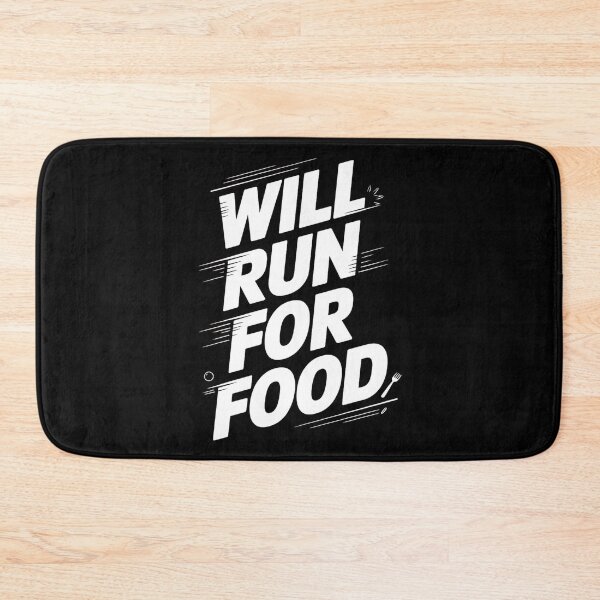 Item preview, Will Run For Food Runner Joke designed and sold by DomTeesHaven.