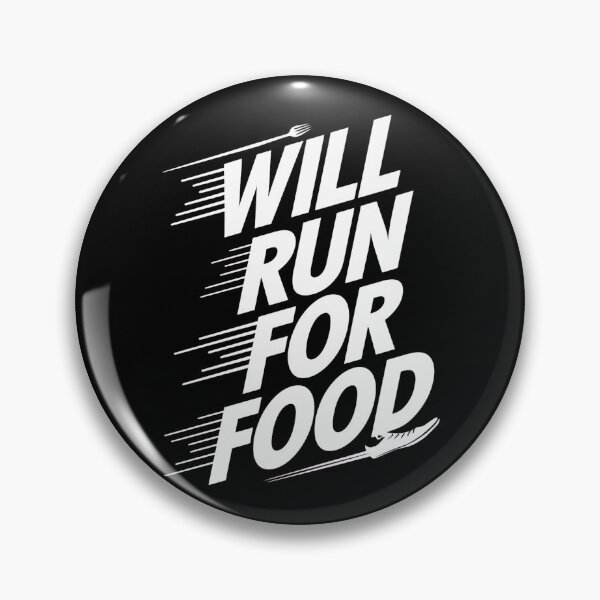 Item preview, Will Run For Food Runner Joke designed and sold by DomTeesHaven.