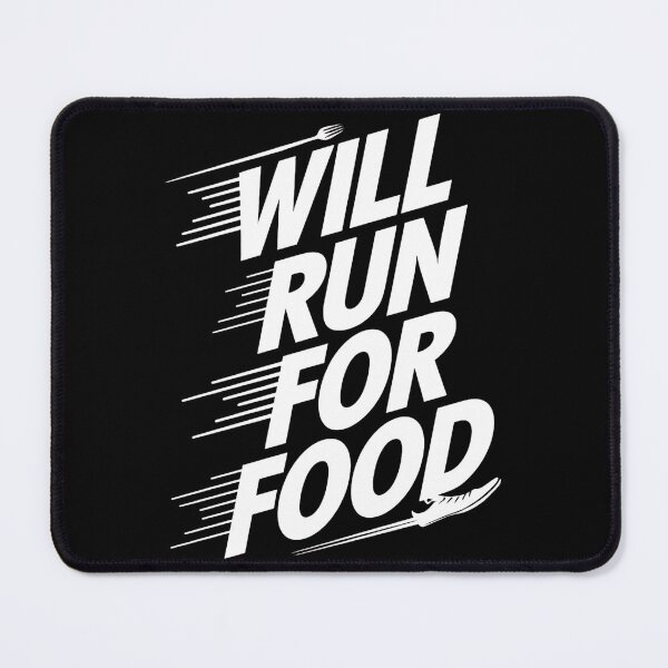 Item preview, Will Run For Food Runner Joke designed and sold by DomTeesHaven.
