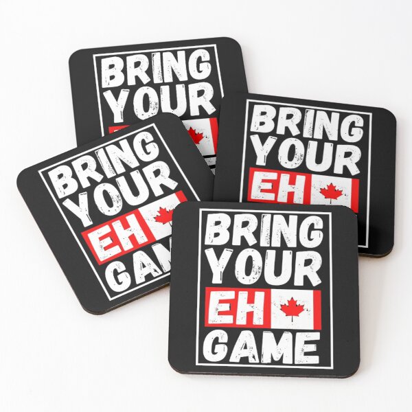 Item preview, BRING YOUR EH GAME designed and sold by closettycoot.