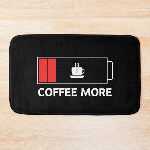 Item preview, Coffee More - Coffee Makes Me Feel Energy Funny designed and sold by Martenzite.
