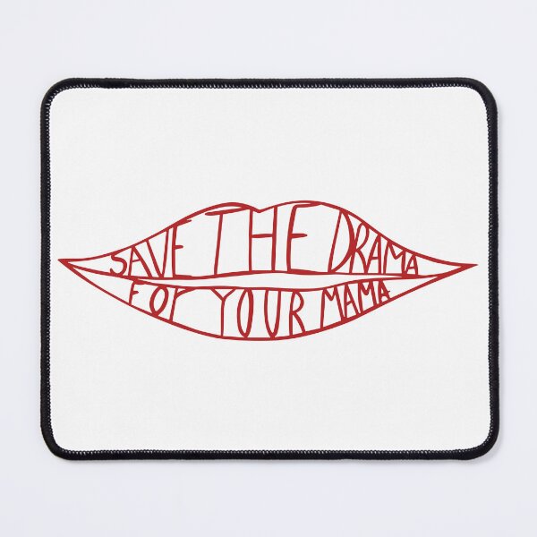 Item preview, Save The Drama For Your Mama designed and sold by Kidneybeansoop.