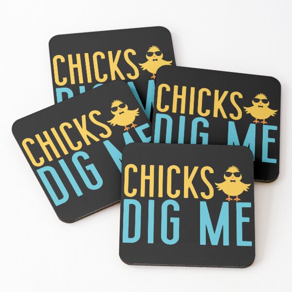 Item preview, Chicks dig me designed and sold by By Nayla.