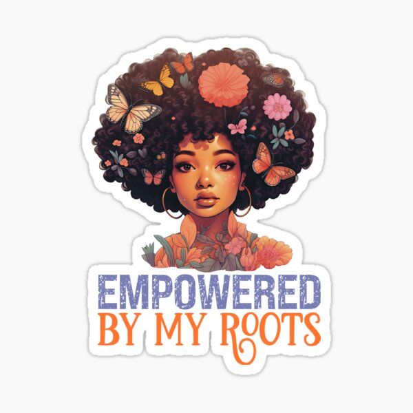 Item preview, Empowered By My Roots Black Culture Pride designed and sold by RockFireMerch.