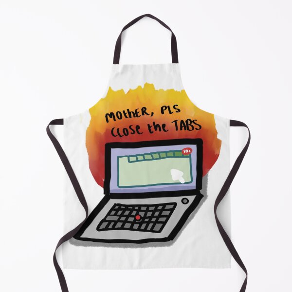 Item preview, Mother, Please Close theTabs designed and sold by The Angry Artist Store.