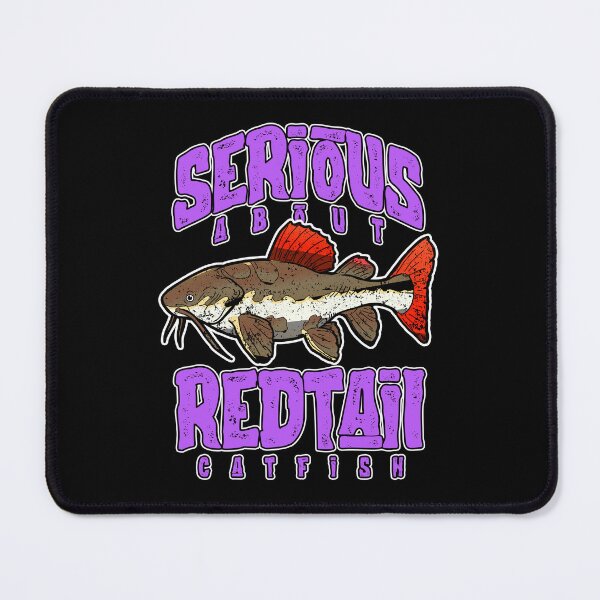 Item preview, Serious About Redtail Catfish Monster Fish Keeper designed and sold by JRRTs.