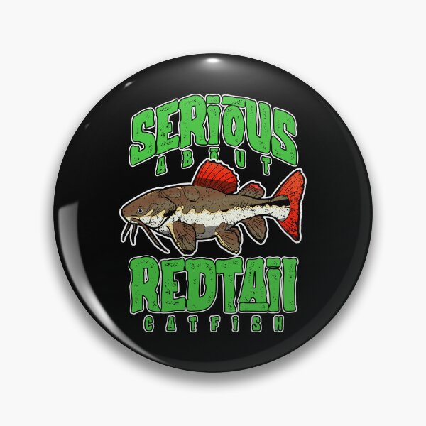 Item preview, Serious About Redtail Catfish Monster Fish Keeper designed and sold by JRRTs.