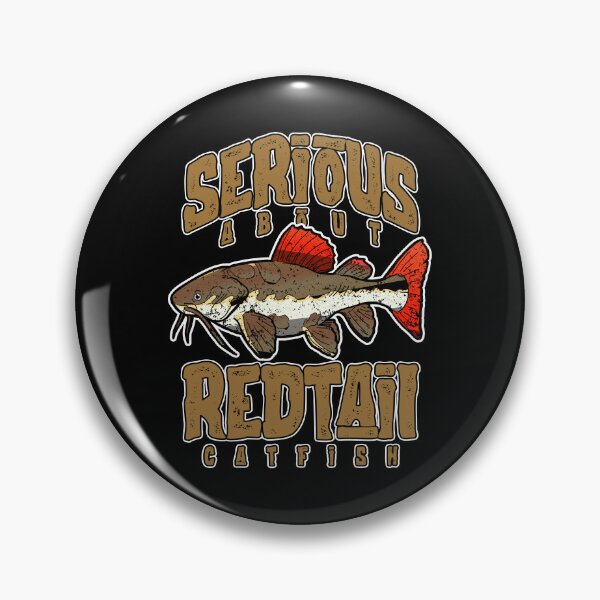 Item preview, Serious About Redtail Catfish Monster Fish Keeper designed and sold by JRRTs.