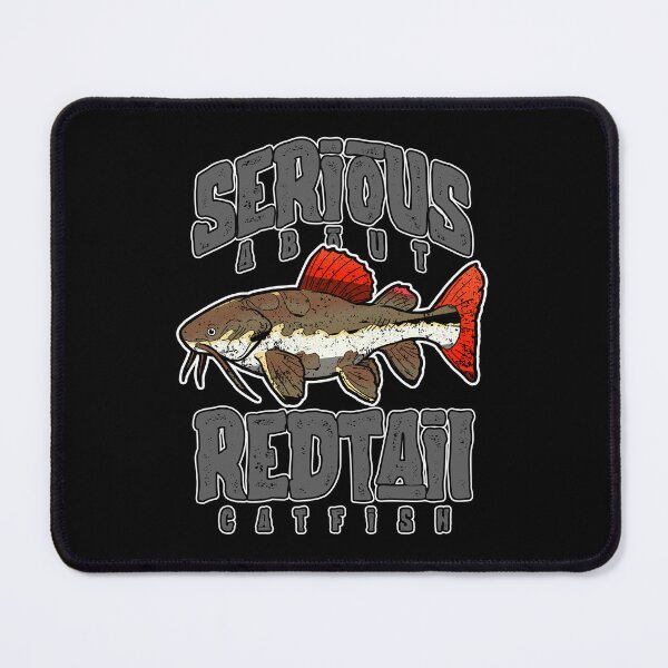 Item preview, Serious About Redtail Catfish Monster Fish Keeper designed and sold by JRRTs.