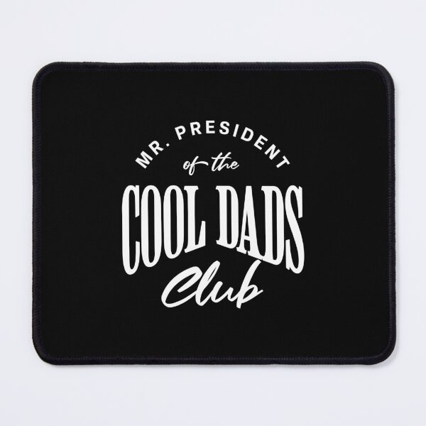 Item preview, MR. PRESIDENT of the COOL DADS Club, Unique designed and sold by villacreativa.