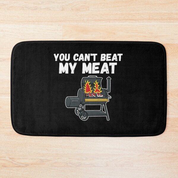 Item preview, You Can't Beat My BBQ Meat Barbecue Grill Grilling designed and sold by Dressed For  Duty.