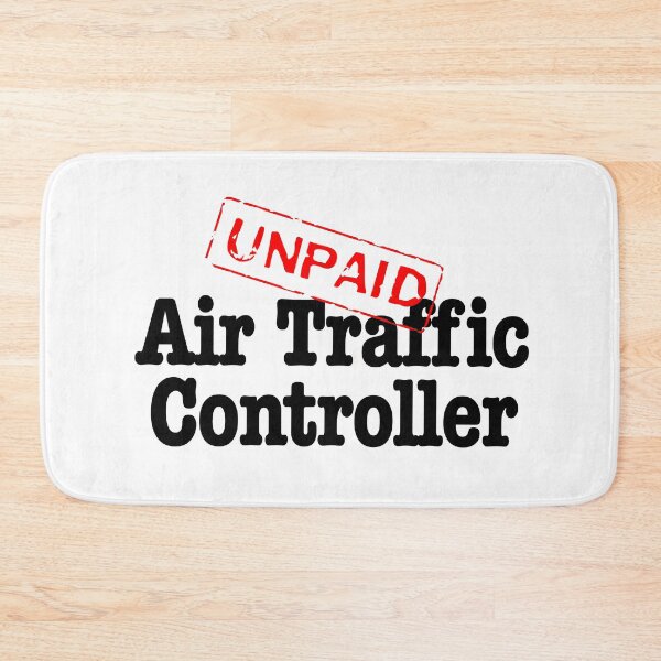 Item preview, Unpaid Air Traffic Controller- black text designed and sold by AdventuresOy.