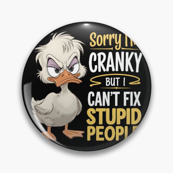 Item preview, Can't Fix Stupid People designed and sold by PlanetMarker.