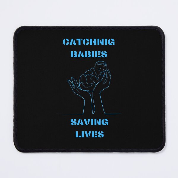 Item preview, Catching Babies, Saving Lives T-Shirt Perfect Gift For OB Nurse designed and sold by EvocatiVerse.