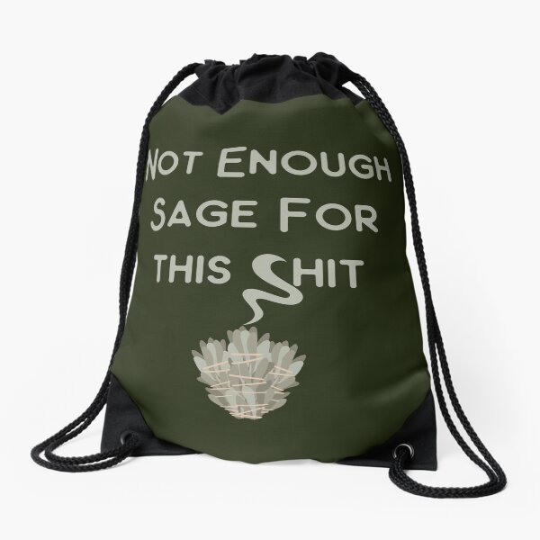 Item preview, Not Enough Sage Cheeky Witch® designed and sold by cheekywitch.