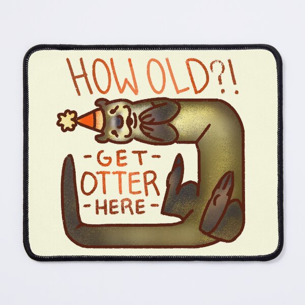 Item preview, ¿Qué edad? ¡Consigue Otter aquí! designed and sold by Squosh.